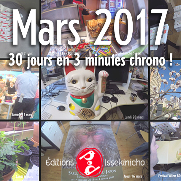 Le mois de Mars des Éditions Issekinicho en vidéo