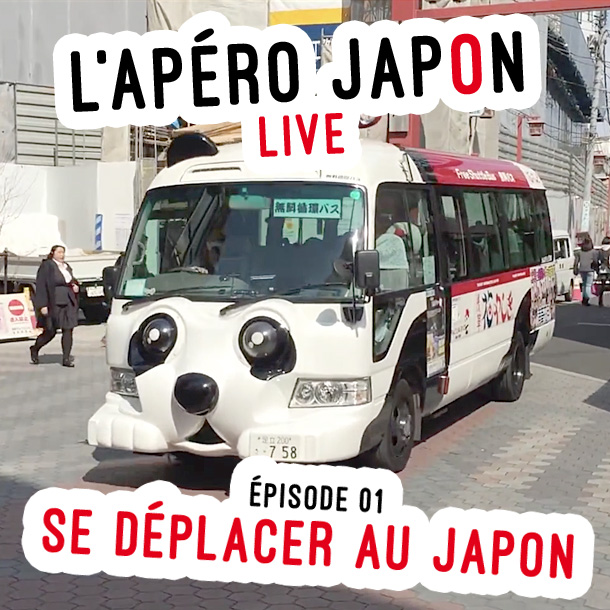 L’apéro Japon – Épisode 1 – Les transports